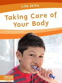 Titelbild: Taking Care of Your Body 1st edition 9781644933473