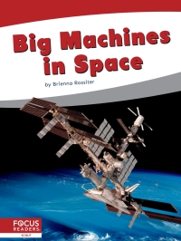 Omslagafbeelding: Big Machines in Space 1st edition 9781644936702