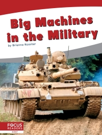 Omslagafbeelding: Big Machines in the Military 1st edition 9781644936733