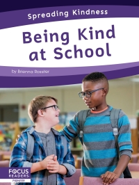 Cover image: Being Kind at School 1st edition 9781644936795