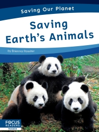 صورة الغلاف: Saving Earth’s Animals 1st edition 9781644938225
