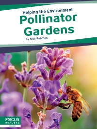 表紙画像: Pollinator Gardens 1st edition 9781644938386