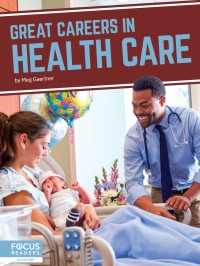 表紙画像: Great Careers in Health Care 1st edition 9781644938447