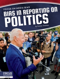 Cover image: Bias in Reporting on Politics 1st edition 9781644938638