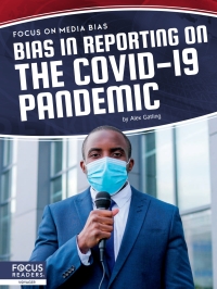 Imagen de portada: Bias in Reporting on the COVID-19 Pandemic 1st edition 9781644938645