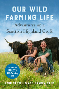 Cover image: Our Wild Farming Life 9781645020707
