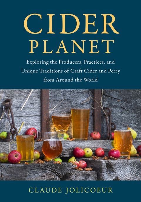 Cider Planet: Exploring the Producers, Practices, and Unique Traditions of Craft Cider and Perry from Around the World - FULL INSTANT DOWNLOAD | PDF DOCX EPUB