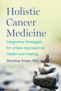 Cover image: Holistic Cancer Medicine 9781645021551