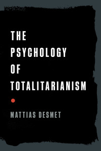 表紙画像: The Psychology of Totalitarianism 9781645021728