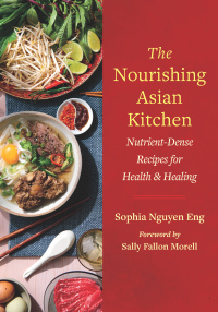 Cover image: The Nourishing Asian Kitchen 1st edition 9781645022169