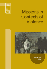 Imagen de portada: Missions in Context of Violence 1st edition 9780878083893