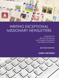 Titelbild: Writing Exceptional Missionary Newsletters 9780878084883