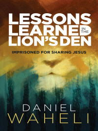 Imagen de portada: Lessons Learned in the Lion's Den 1st edition 9780878086221
