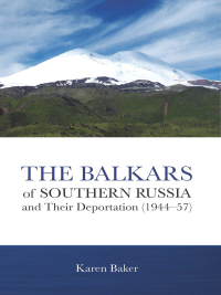 Titelbild: The Balkars of Southern Russia and Their Deportation (1944-57) 1st edition 9780878086276