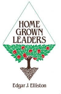 Cover image: Home Grown Leaders 1st edition 9780878082360