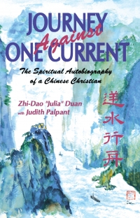 表紙画像: Journey Against One Current 1st edition 9780878082735