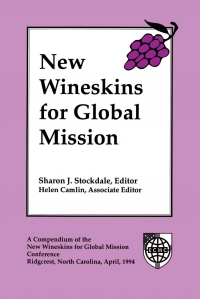 Imagen de portada: New Wineskins for Global Mission: 9780878082698