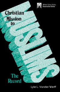 Imagen de portada: Christian Mission to Muslims:The Record: 9780878083206