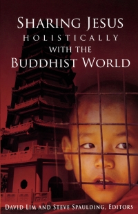 Cover image: Sharing Jesus Holistically with the Buddhist World 1st edition 9780878085088