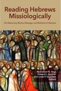 Cover image: Reading Hebrews Missiologically 9781645084556