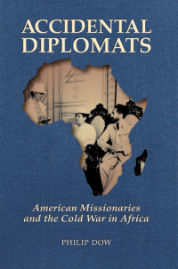 Cover image: Accidental Diplomats 9781645085676