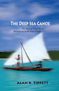 Cover image: The Deep Sea Canoe: 9780878081585