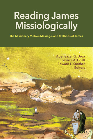 Imagen de portada: Reading James Missiologically 9781645086352
