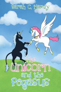 Cover image: The Unicorn and the Pegasus 9781645154068