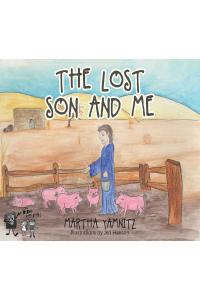 Cover image: The Lost Son and Me 9781645157205