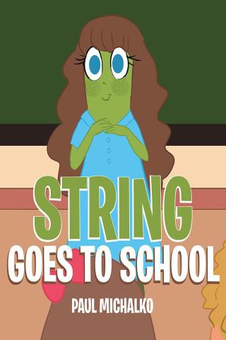 Imagen de portada: String Goes to School 9781645311010