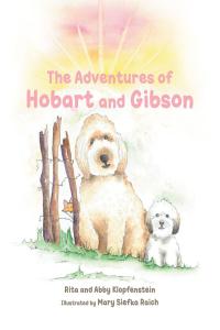 Imagen de portada: The Adventures of Hobart and Gibson 9781645311164