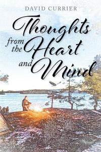 Cover image: Thoughts from the Heart and Mind 9781645311942