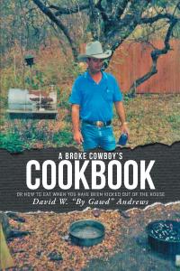 Omslagafbeelding: A Broke Cowboy's Cookbook 9781645312949