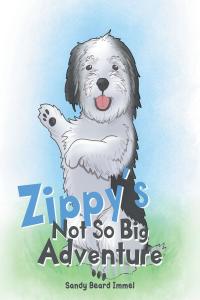 Imagen de portada: Zippy's Not So Big Adventure 9781645316176