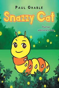 Cover image: Snazzy Cat 9781645317753