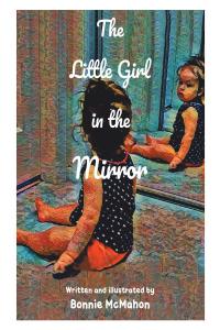 Cover image: The Little Girl in the Mirror 9781645319139