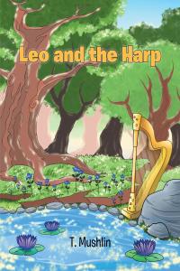 Cover image: Leo and the Harp 9781645319313