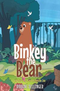 Cover image: Binkey the Bear 9781645319863