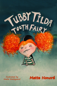 Immagine di copertina: Tubby Tilda Tooth Fairy 9781643786100