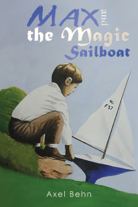 Imagen de portada: Max and the Magic Sailboat 9781641823890