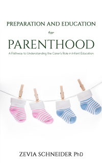 Cover image: Preparation and Education for Parenthood 9781641829809