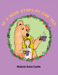 Immagine di copertina: If a Bear Stops by for Tea 9781643780412