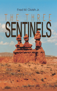 表紙画像: The Three Sentinels 9781641828185