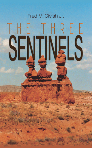 Cover image: The Three Sentinels 9781641828185
