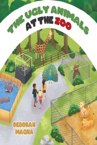 Cover image: The Ugly Animals at the Zoo 9781645441779