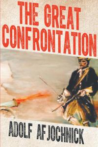 Cover image: The Great Confrontation 9781645443728