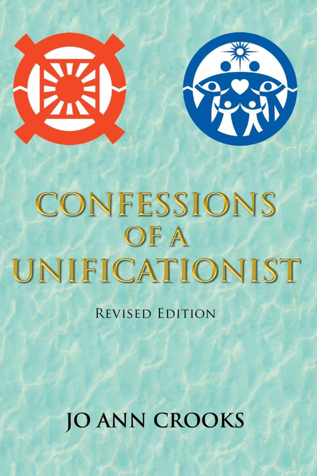 Confessions of a Unificationist eBook