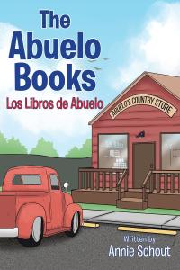 صورة الغلاف: The Abuelo Books 9781645448402