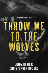 Cover image: Throw Me to the Wolves 9781645481171