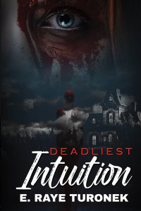 Cover image: Deadliest Intuition 9781645562344